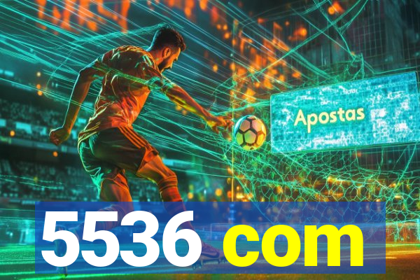 5536 com